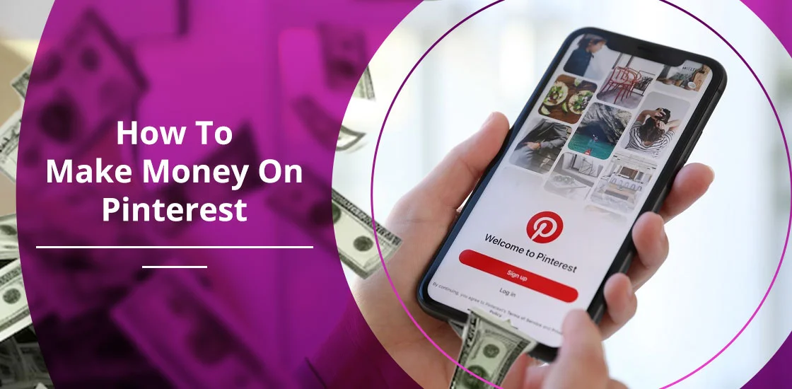 How to make money on Pinterest