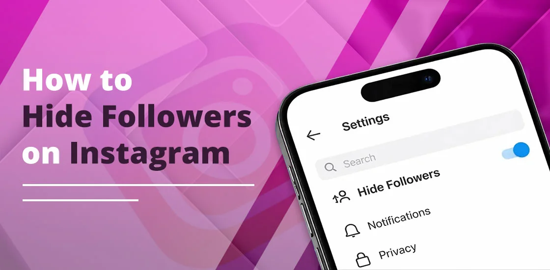 How to Hide Followers on Instagram