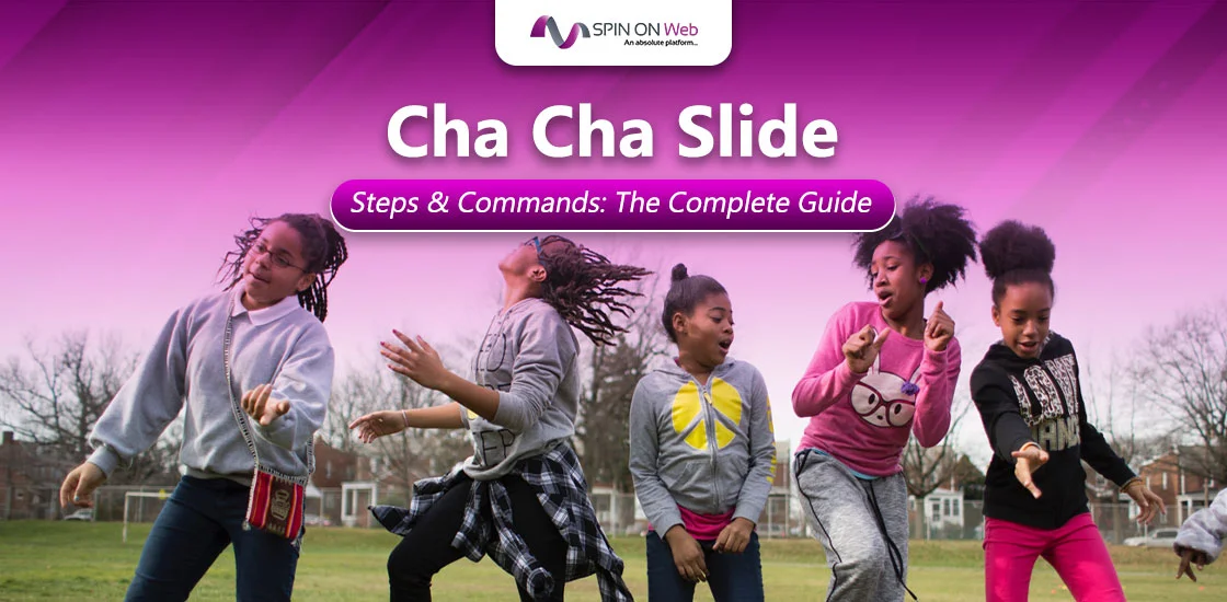 Cha Cha Slide dance steps and commands guide showing line dance tutorial steps.